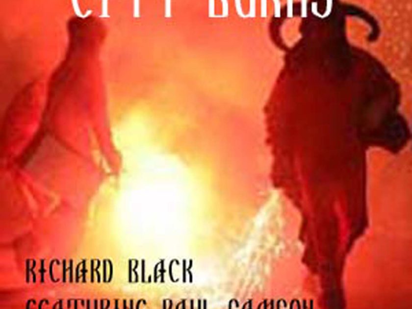 City Burns by Richard Black